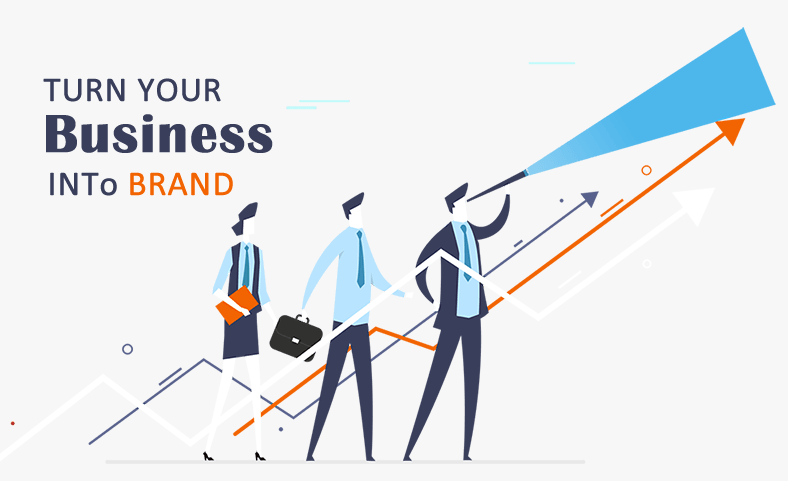 Turn Your Business Into Brands Turn Your Business Into Brands